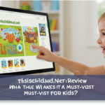 childmud.net Review: What Makes It a Must-Visit for Kids?